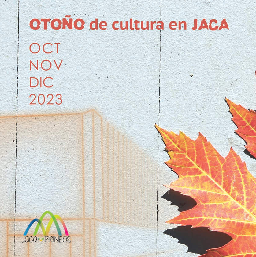 Otoño de Cultura en Jaca 2023